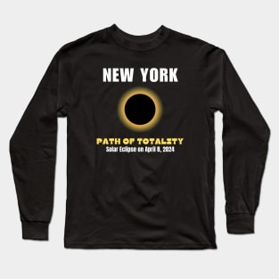 New York Path Of Totality Solar Eclipse On April 8 2024 Long Sleeve T-Shirt